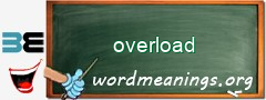 WordMeaning blackboard for overload